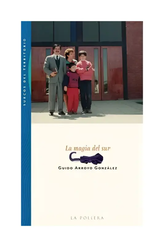 La Magia Del Sur
