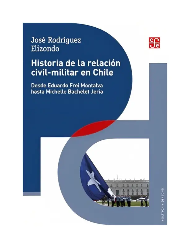 Historia De La Relacion Civil-Militar En Chile