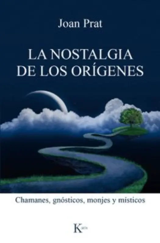 La Nostalgia De Los Origenes