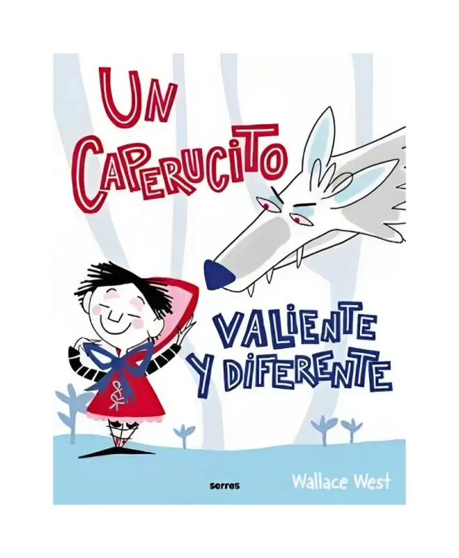 Un Caperucito Valiente Y Diferente