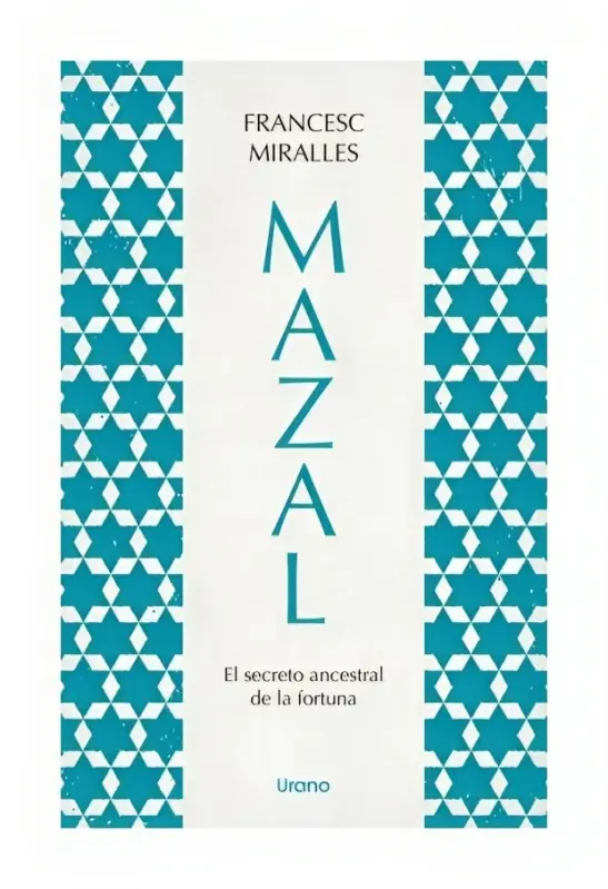Mazal.el Secreto Ancestral De La Fortuna
