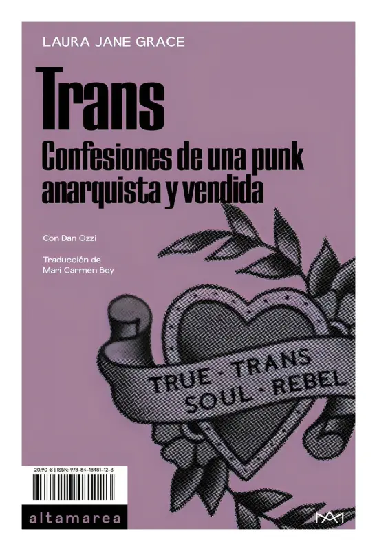 Trans. Confesiones De Una Punk Anarquista Y Vendida