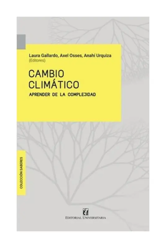Cambio Climático: Aprender De La Complejidad