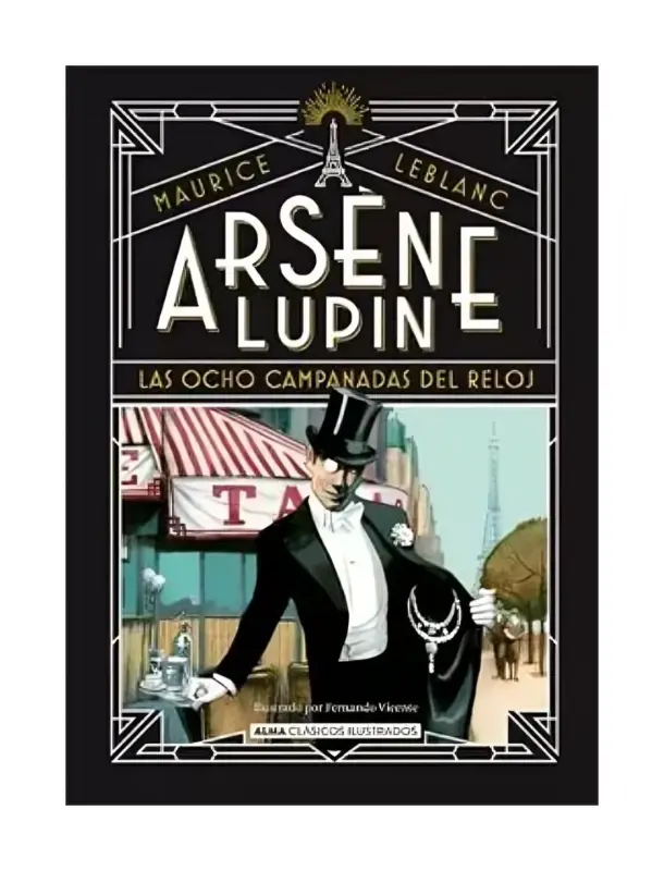 Arsene Lupin, Las Ocho Campanadas Del Reloj