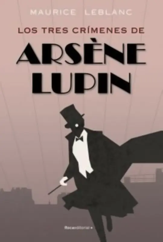 Tres Crímenes De Arsene Lupin