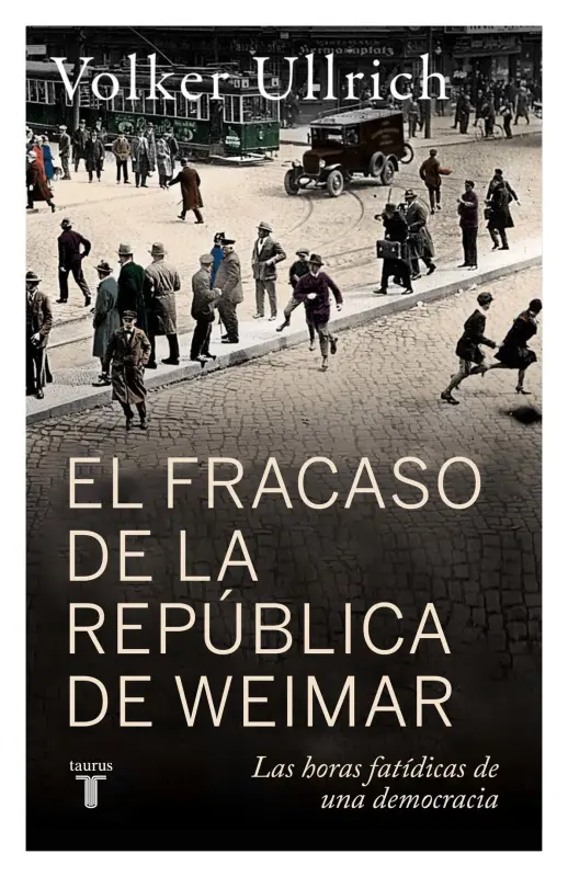 El Fracaso De La República De Weimar