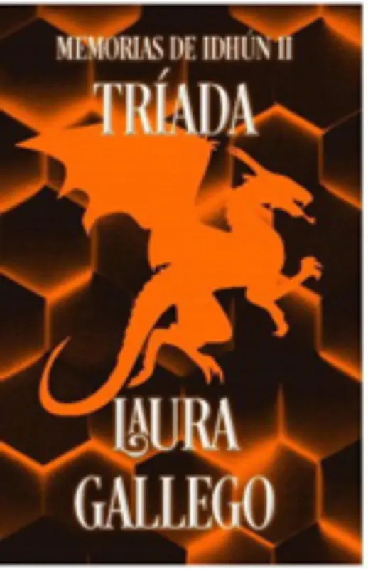 MEMORIAS DE IDHUN II. TRIADA