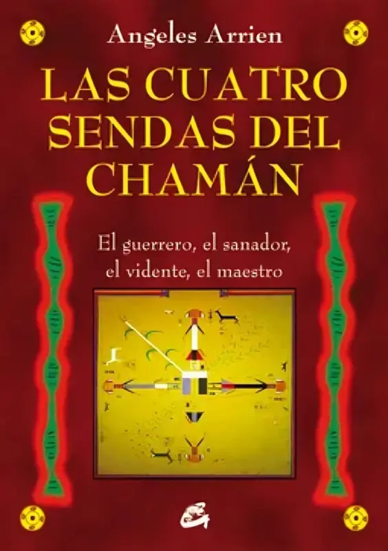 Las Cuatro Sendas Del Chamán