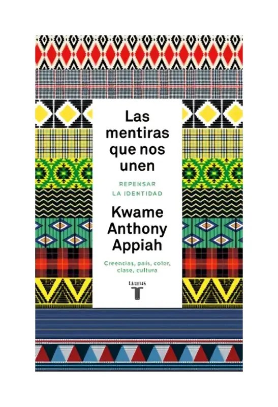 Las Mentiras Que Nos Unen