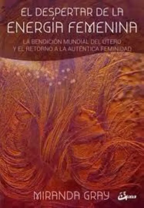 El Despertar De La Energia Femenina