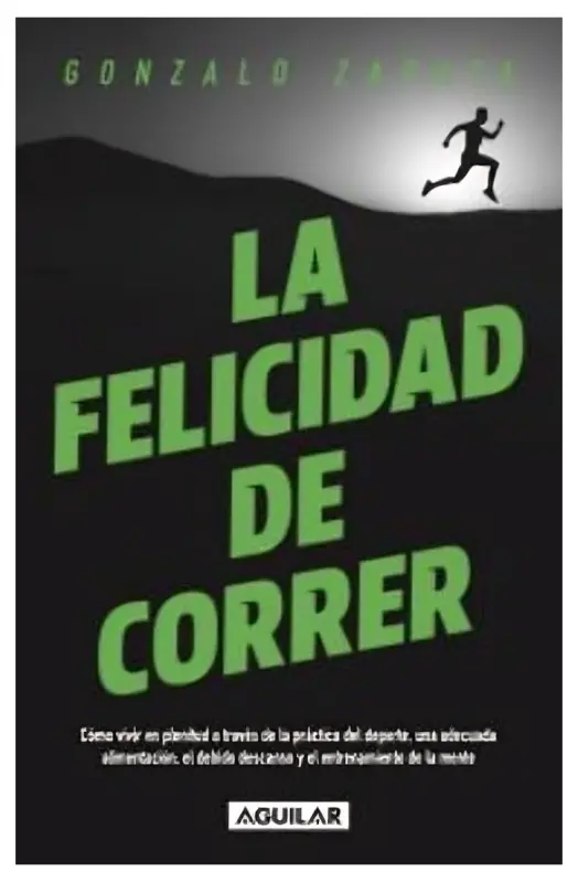 La Felicidad De Correr