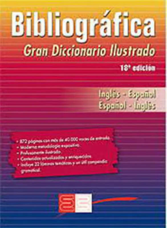 Gran Diccionario Ilustrado Ingles-Espanol. Espanol-Ingles