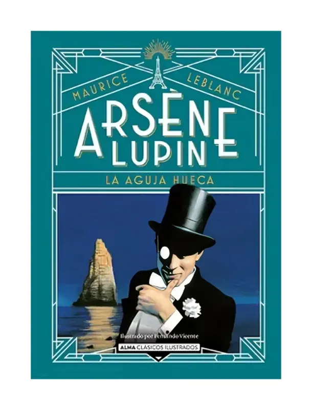 Arsene Lupin Y La Aguja Hueca