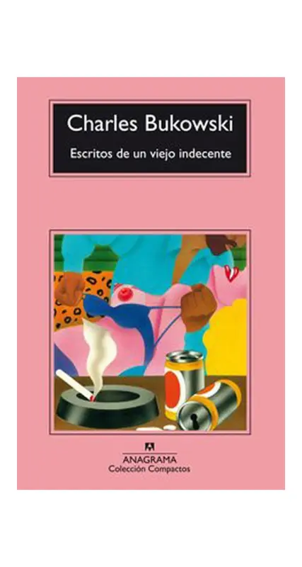 Escritos De Un Viejo Indecente