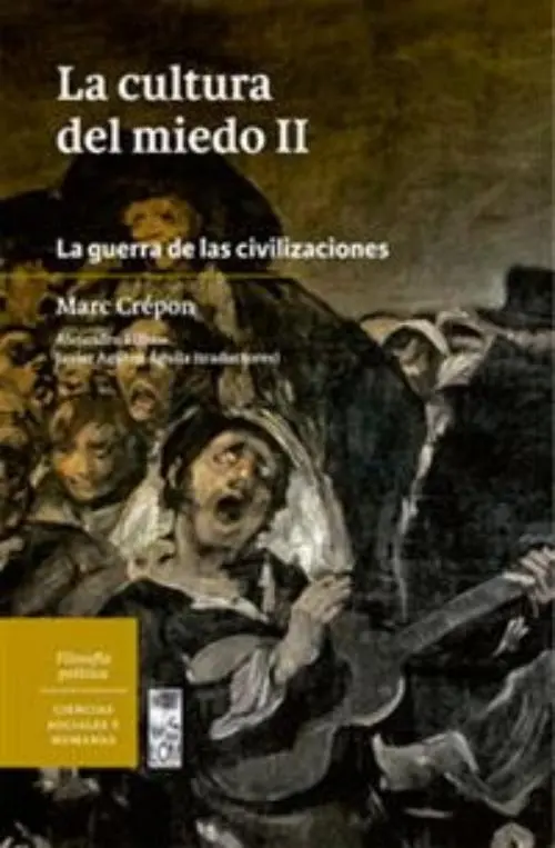La Cultura Del Miedo Ii
