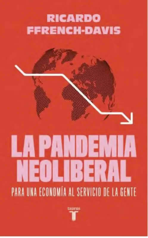 La Pandemia Neoliberal