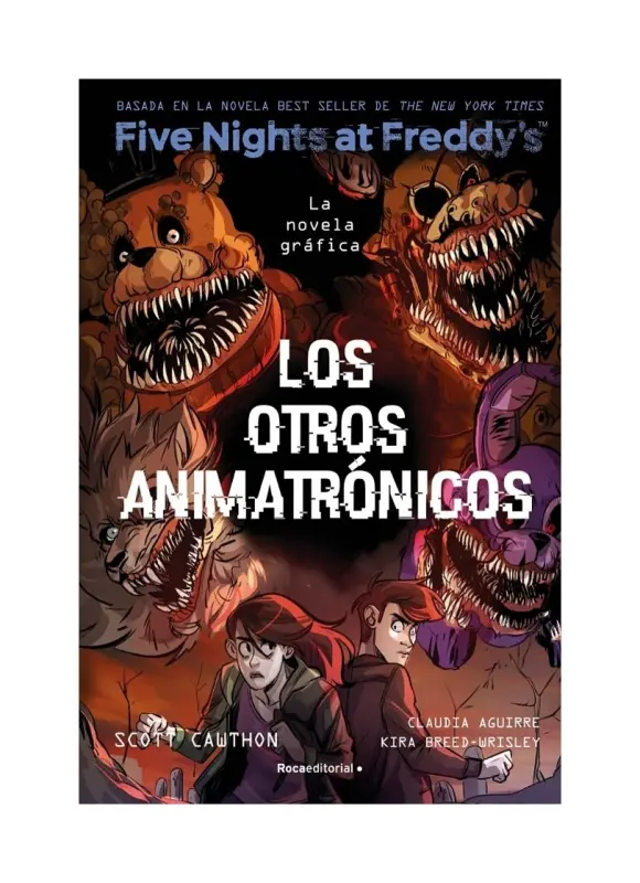 FIVE NIGHTS AT FREDDY'S. LA NOVELA GRÁFICA 2 - LOS OTROS ANIMATRONICOS