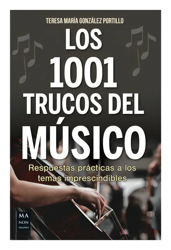 Los 1001 Trucos Del Músico