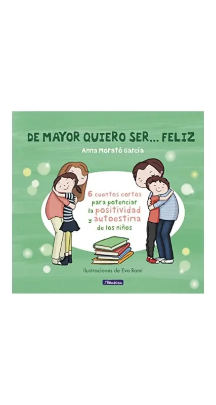 De Mayor Quiero Ser... Feliz