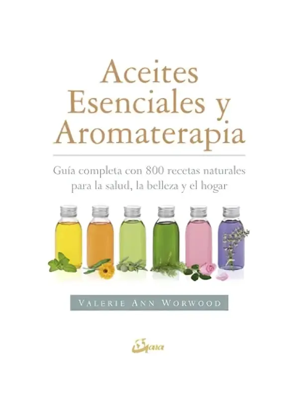 Aceites Esenciales Y Aromaterapia