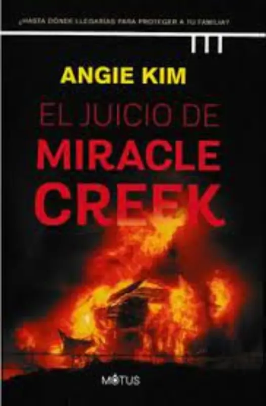 El Juicio De Miracle Creek