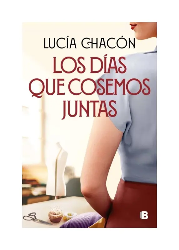 Los Dias Que Cosemos Juntas