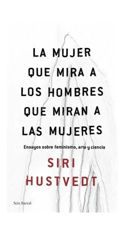 La Mujer Que Mira A Los Hombres Que Miran A Las Mujeres