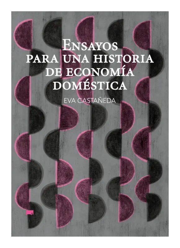 Ensayos Para Una Historia De Economía Doméstica