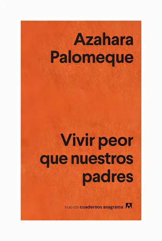 Vivir Peor Que Nuestros Padres