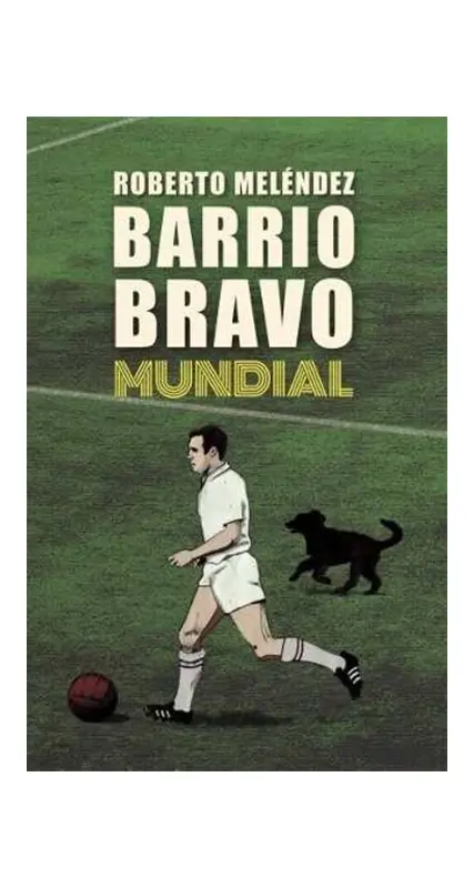 Barrio Bravo Mundial