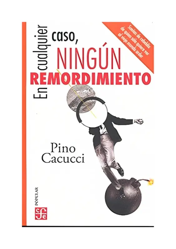 En Cualquier Caso, Ningún Remordimiento.