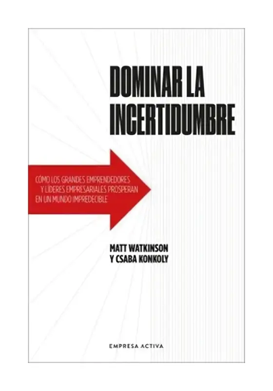 Dominar La Incertidumbre