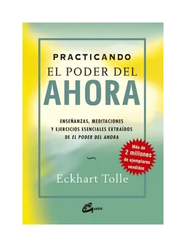 Practicando El Poder Del Ahora