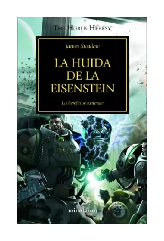 The Horus Heresy Nº 04/54 La Huida De La Eisenstei