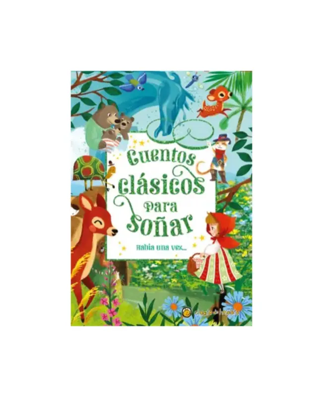 Cúentame Un Cuento: Había Una Vez…