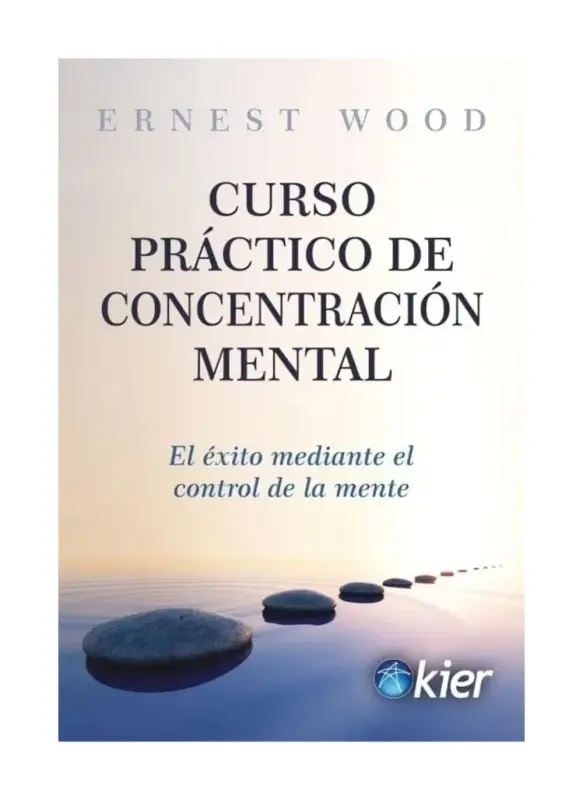 Curso Practico De Concentracion Mental