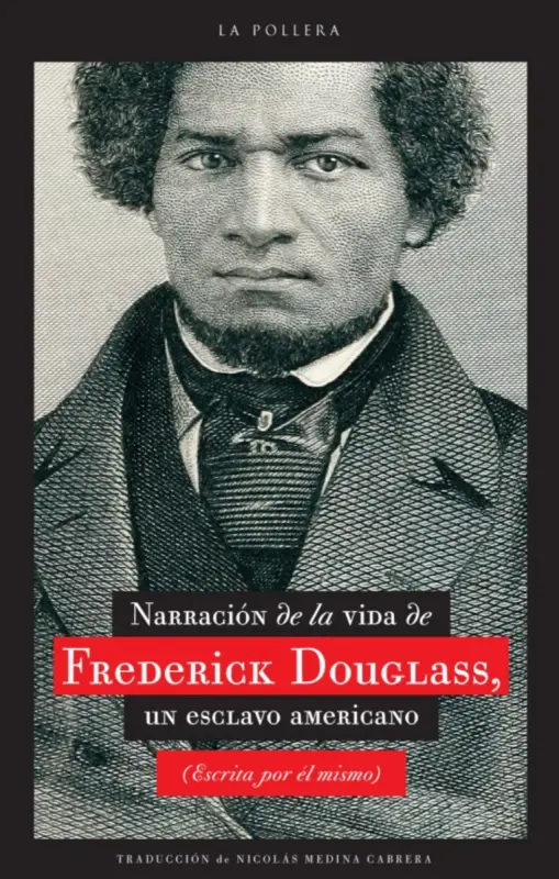 Libro Narrativa De La Vida De Frederick Douglas, Un Esclavo Americano
