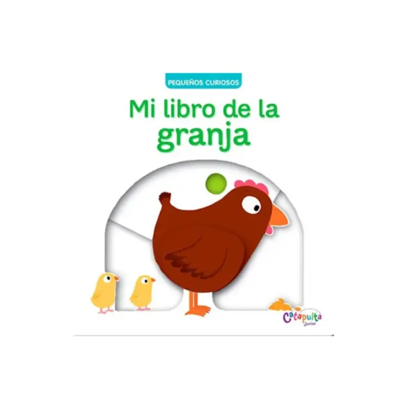 Pequeños Curiosos-Mi Libro De La Granja
