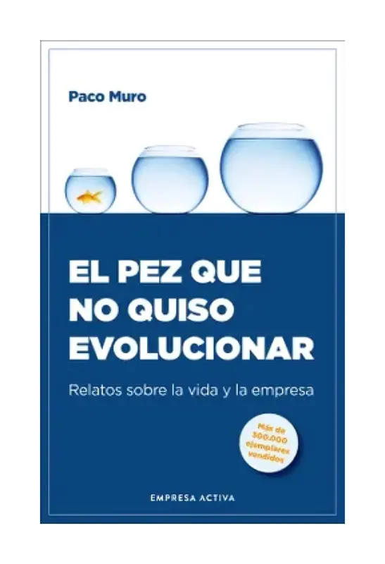 El Pez Que No Quiso Evolucionar