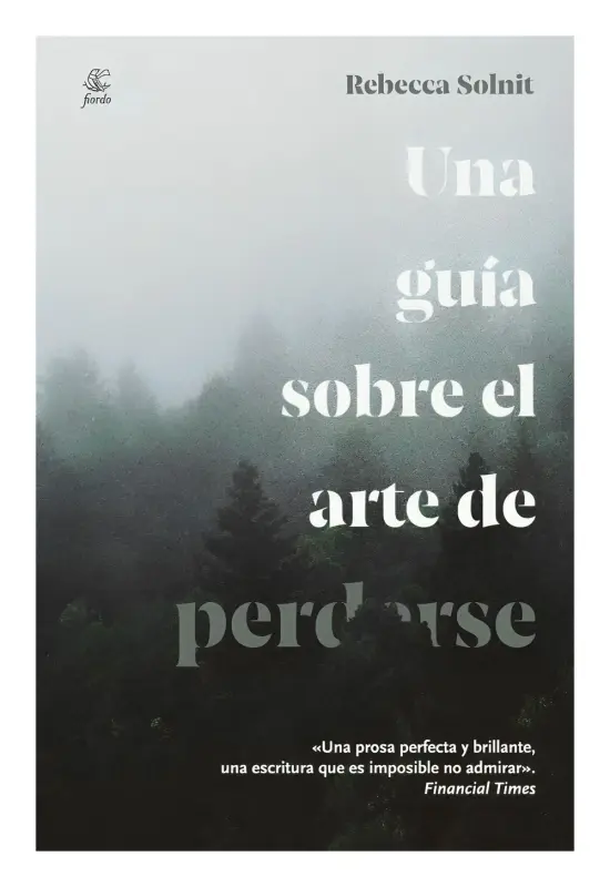 Una Guía Sobre El Arte De Perderse