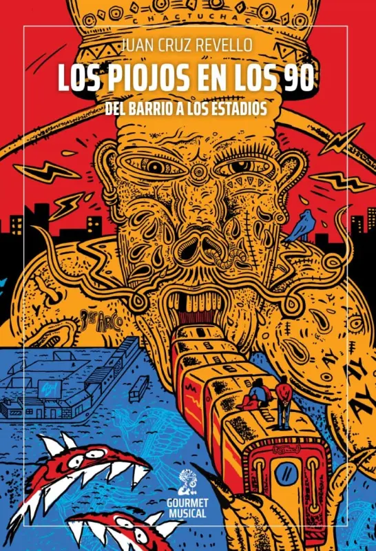 Los Piojos En Los 90. Del Barrio A Los Estadios