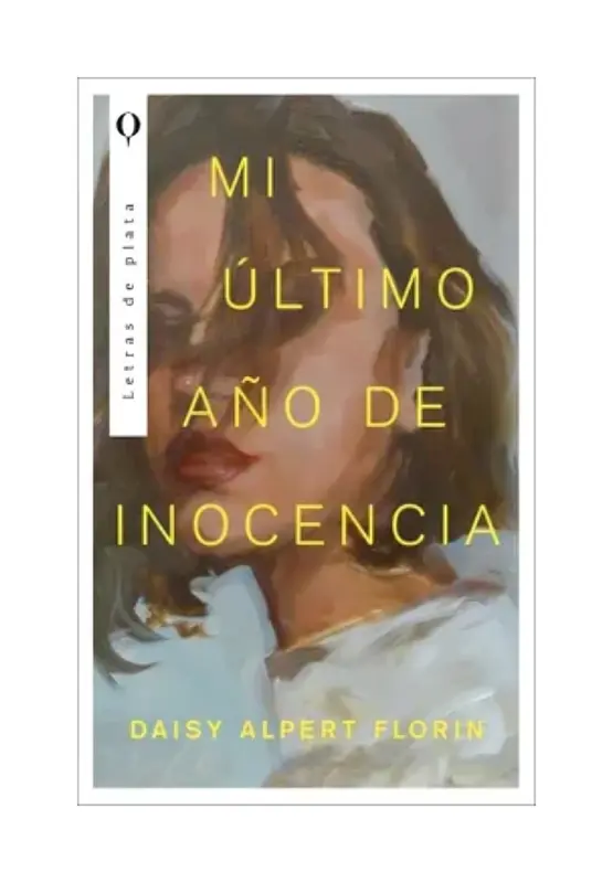 Mi Último Año De Inocencia
