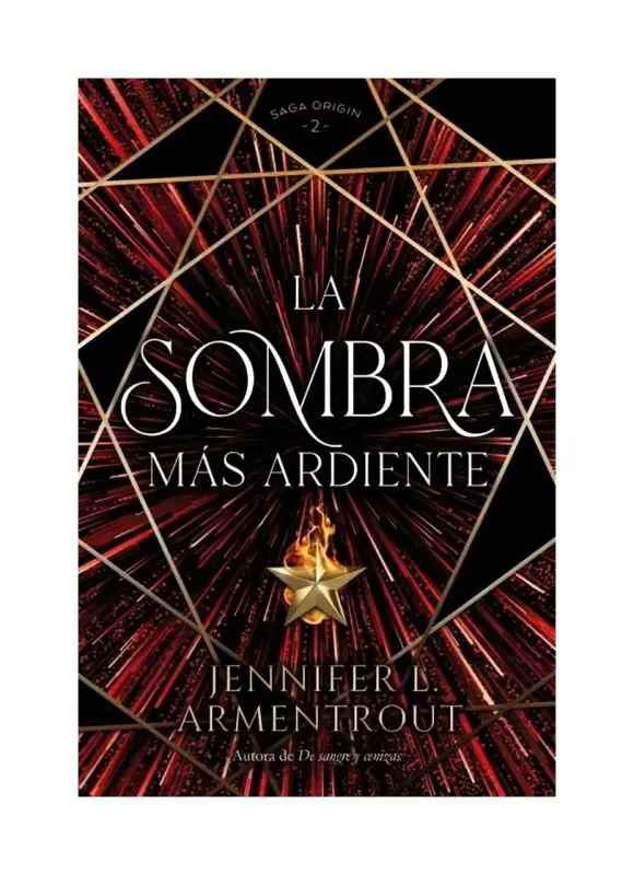 La Sombra Más Ardiente