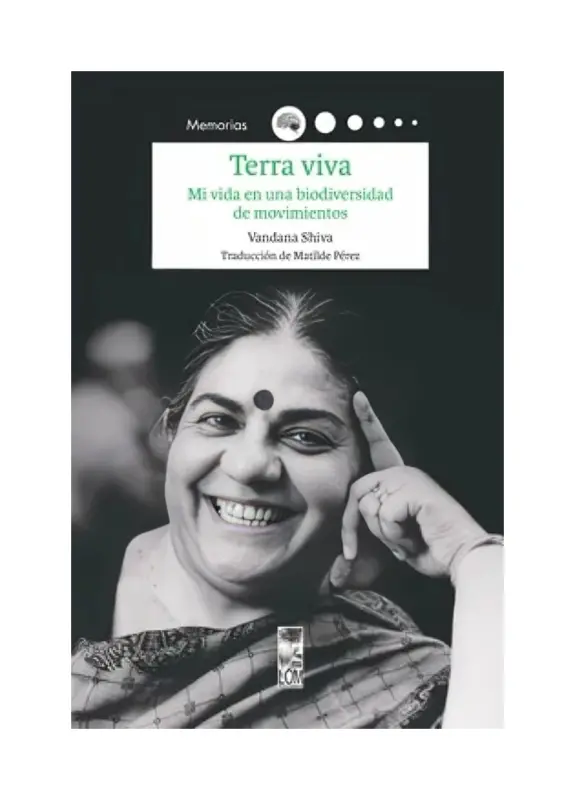 Terra Viva. Mi Vida En Una Biodiversidad De Moimientos