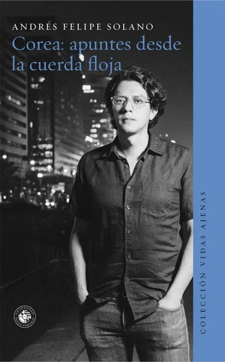 Corea. Apuntes Desde La Cuerda Floja