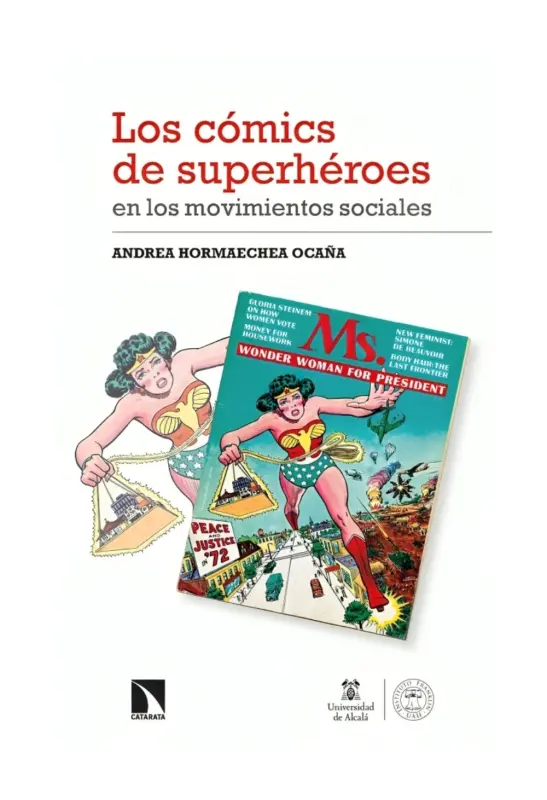 Los Comics De Superheroes En Los Movimientos Sociales