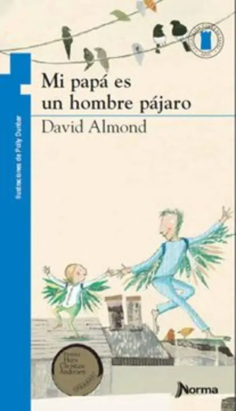 Mi Papa Es Un Hombre Pajaro