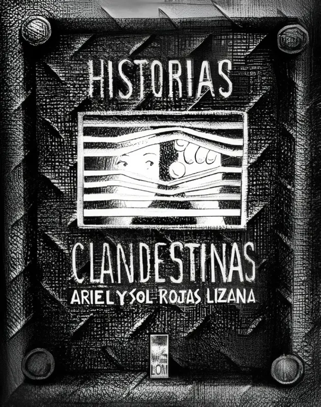 Historias Clandestinas. 2da Edición
