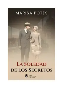La Soledad De Los Secretos