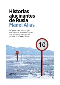 Historias Alucinantes De Rusia